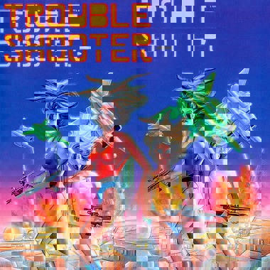Trouble Shooter