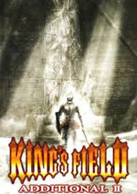 King's Field - Additional II