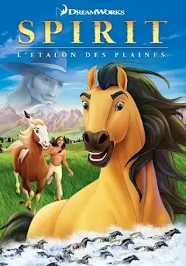 Spirit - L'Etalon des Plaines - A la Recherche de la Terre Natale