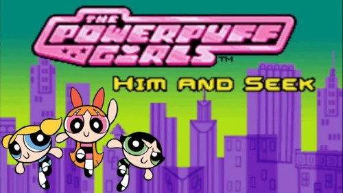 Powerpuff Girls, The - Him and Seek