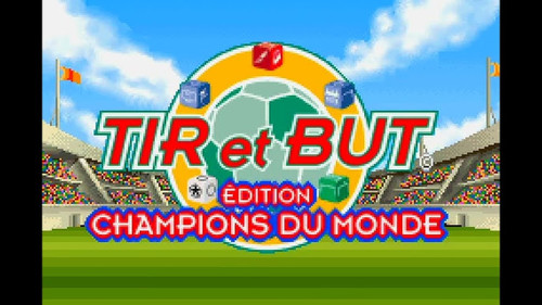 Tir et But - Edition Champions du Monde