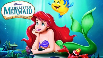 Little Mermaid-Magic In Two Kingdoms