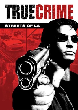 True Crime - Streets of LA