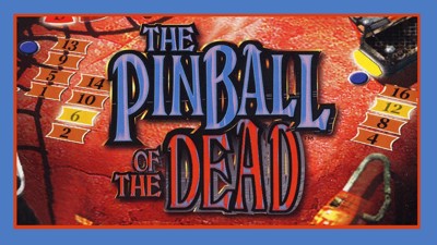 Pinball Of The Dead