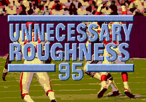 Unnecessary Roughness 95
