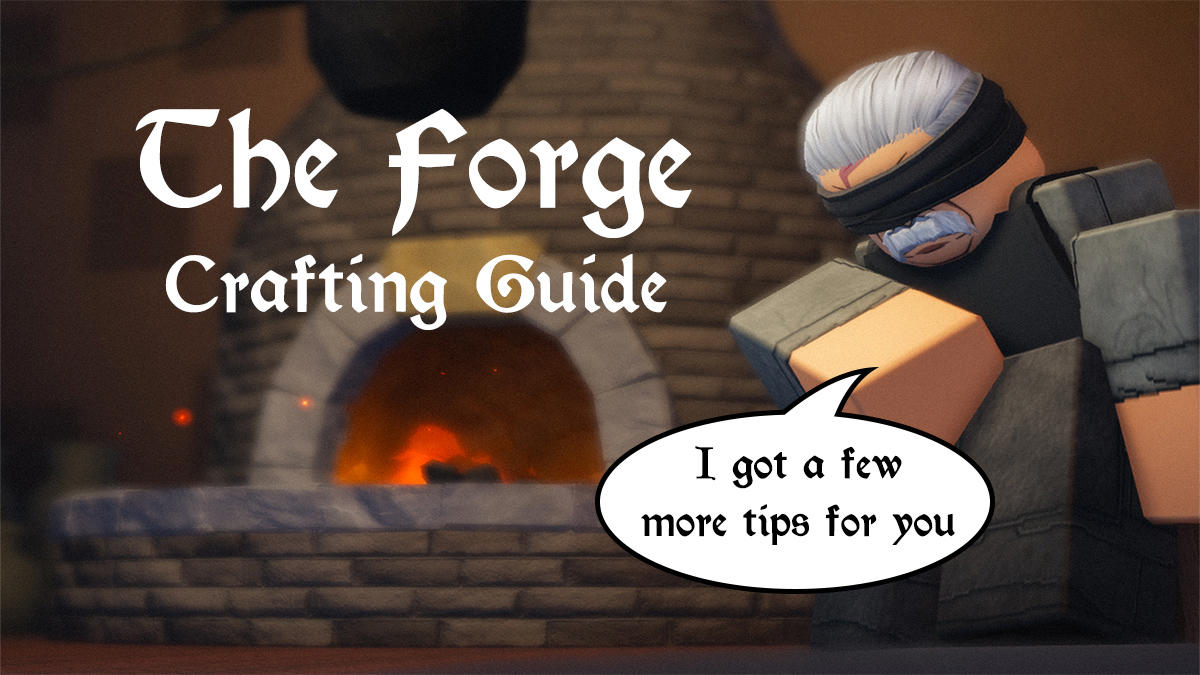 The Forge — Hướng dẫn chế tạo: Multiplier, Variant, Trait và mẹo