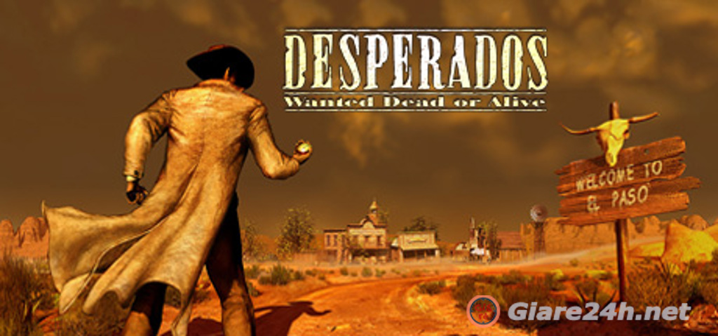 Desperados Wanted Dead or Alive