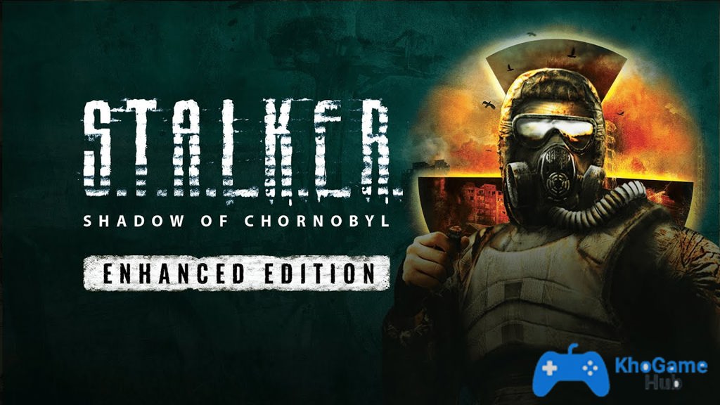 STALKER Shadow of Chornobyl Enhanced Edition