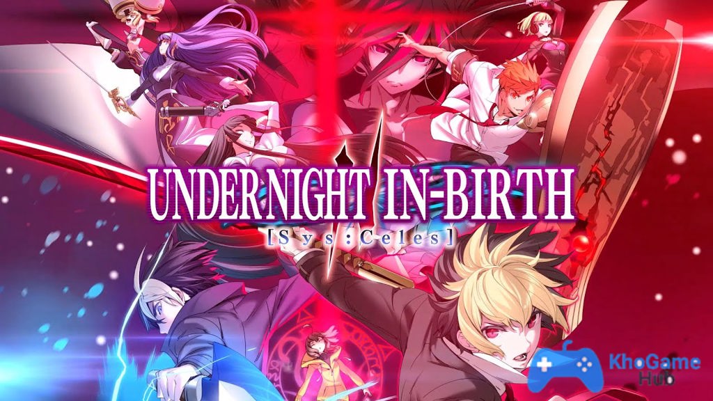 UNDER NIGHT INBIRTH II SysCeles UNDER NIGHT INBIRTH II SysCeles