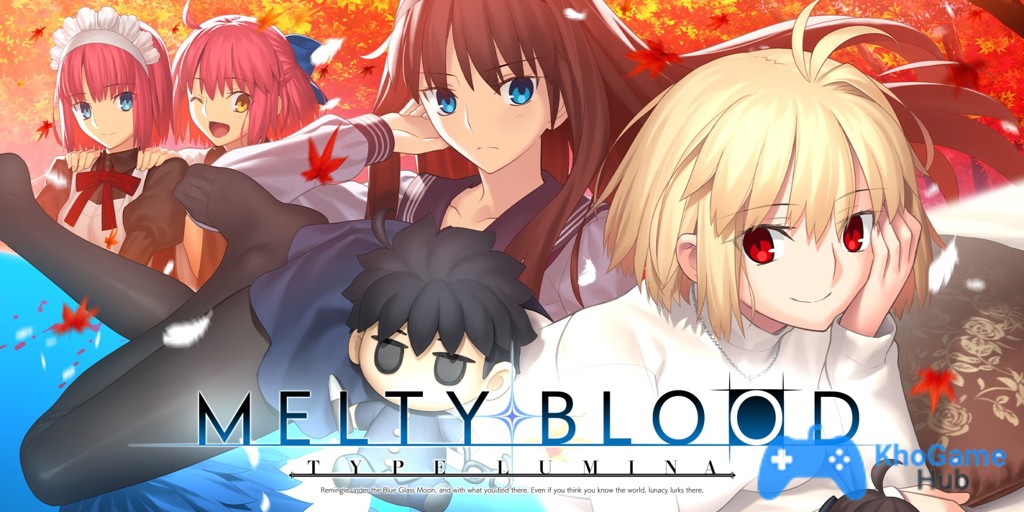 MELTY BLOOD TYPE LUMINA MELTY BLOOD TYPE LUMINA