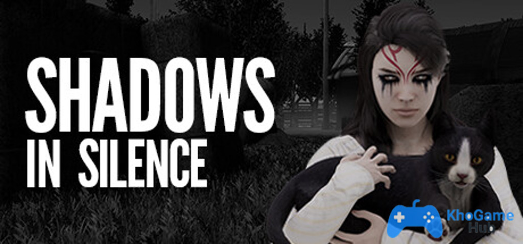 Shadows in Silence Shadows in Silence