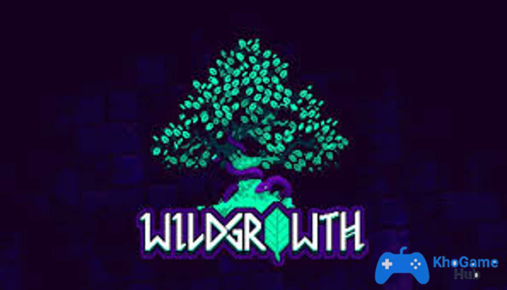 Wild Growth Wild Growth