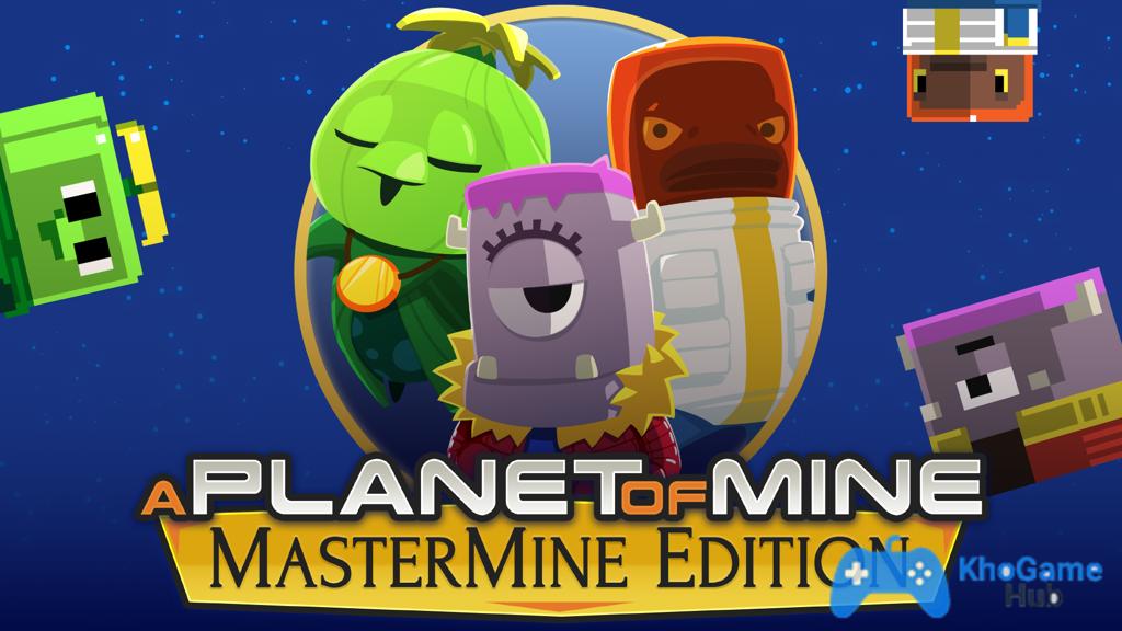 A Planet of Mine MasterMine Edition A Planet of Mine MasterMine Edition