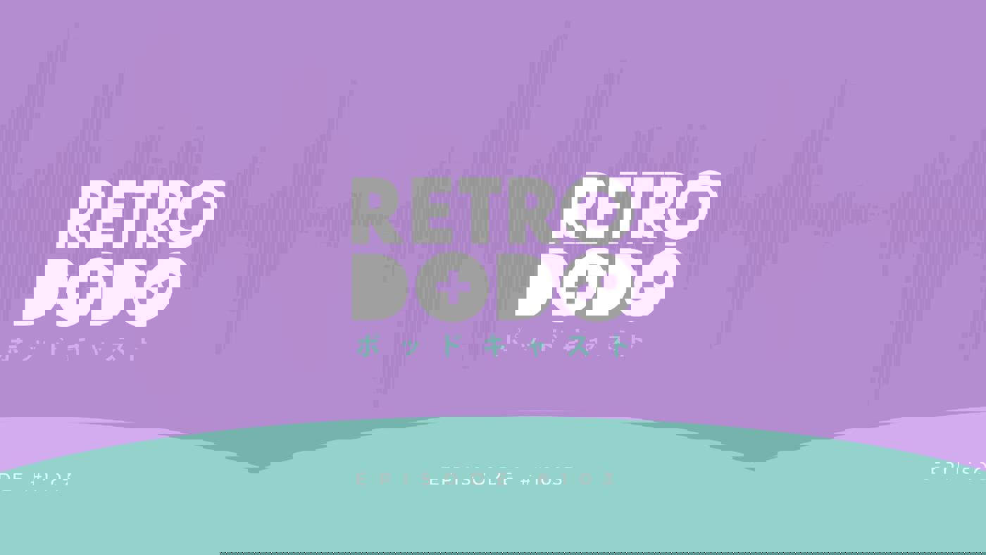 Retro Dodo Podcast #103: Trò chuyện cùng người sáng lập GameTank