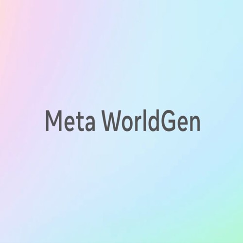 WorldGen: Meta ra mắt AI tạo thế giới 3D tương tác