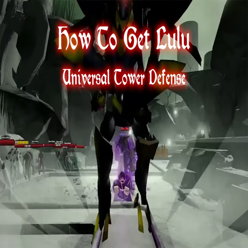 Cách nhận Lulu trong Universal Tower Defense — Nhiệm vụ Lelouch