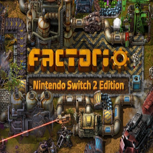 Factorio — Nintendo Switch 2 Edition công bố, nâng cấp miễn phí cho chủ sở hữu